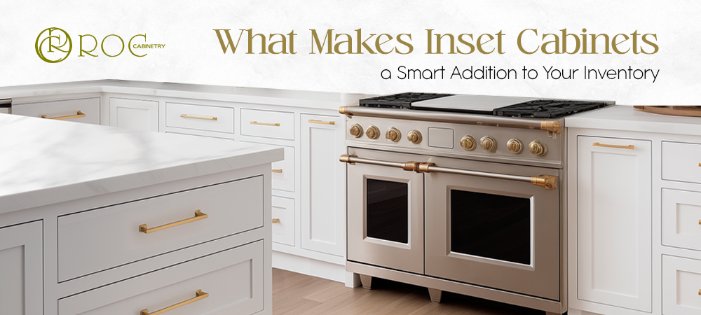 What Makes Inset Cabinets a Smart Addition to Your Inventory